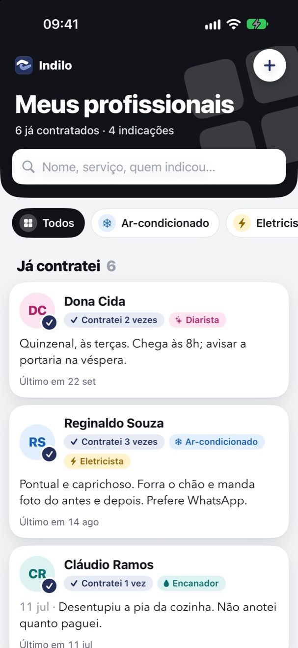 Tela Meus profissionais: busca, filtros por categoria e a seção Já contratei, com Dona Cida, Reginaldo Souza e Cláudio Ramos e uma anotação sobre cada um.